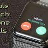Apple Watch that can make calls?