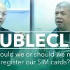 DoubleClick: Should we or should we not register our SIM cards? (Jerry Liao with Wowie Wong)